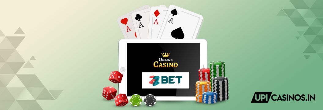 22bet online casino India