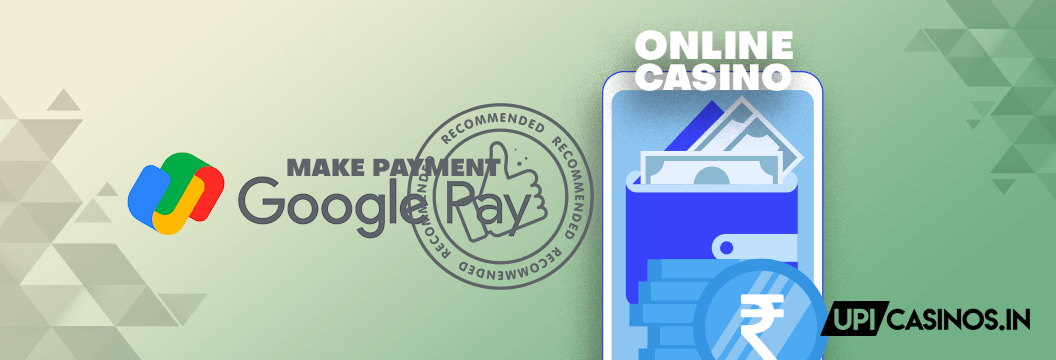 understanding google pay for online casinos